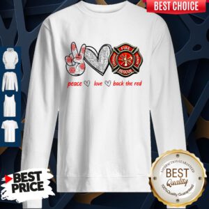 Cute Peace Love Back The Red Sweatshirt