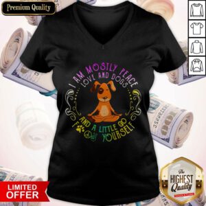 Dog Yoga I Am Move And Dogs And A Little Go Fuck Yourself V-neck