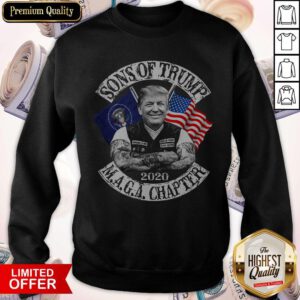 Donald Trump Sons Of Trump 2020 MAGA Chapter Sweatshirt