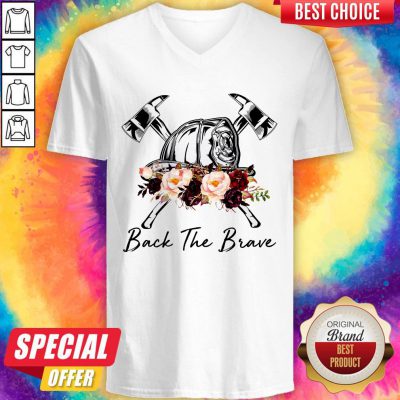 Funny Firefighter Back The Brave Flowers V-neck