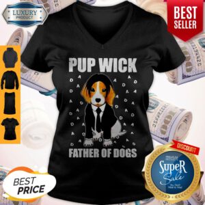 Funny John Wick Pup Wick Father Of Dogs V-neck