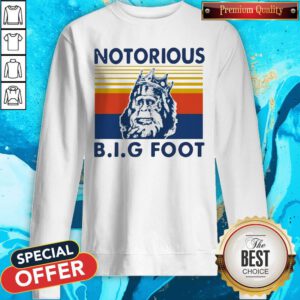 Funny Notorious Big Bigfoot Vintage Sweatshirt