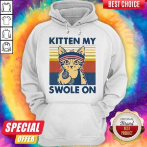 Funny Strong Cat Kitten My Swole On Vintage Hoodie