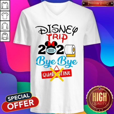 Good Disney Trip 2020 Bye Bye Quarantine V-neck