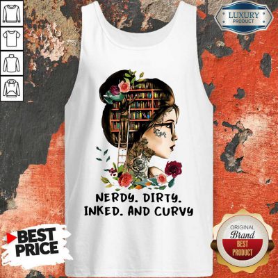 Good Nerdy Dirty Inked And Curvy Tank Top
