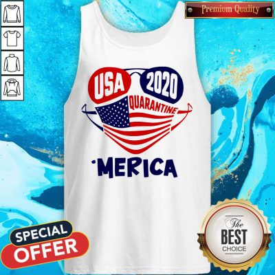 Good USA 2020 4th Of July Merica Quarantine Tank Top