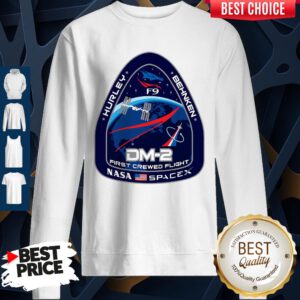 Hurley Behnken Dm-2 First Crewed Flight Nasa SpaceX Sweatshirt