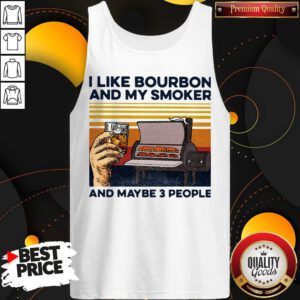I Like Bourbon Amoker And Maybe 3 People Vintage Tank Top