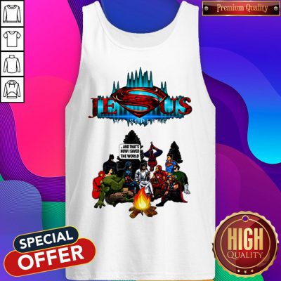 Jesus Is My Superhero And Thats How I Saved The World Camping Tank Top