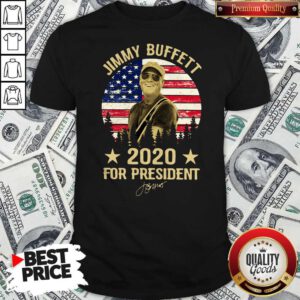Jimmy Buffett 2020 For President American Flag Vintage Shirt
