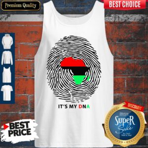 Nice Pan-African Flag It’s My DNA Tank Top