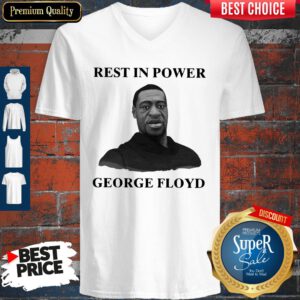 Nice Rest In Power George Floyd V-neck