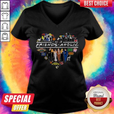 Official I Am A Friends Aholic V-neck