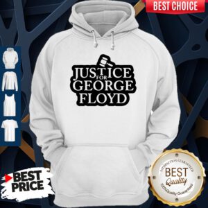 Official Law Justice For George Floyd Hoodie