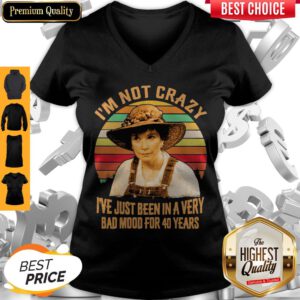 Ouiser Boudreaux I’m Not Crazy I’ve Just Been In A Very Bad Mood For 40 Year Vintage V-neck