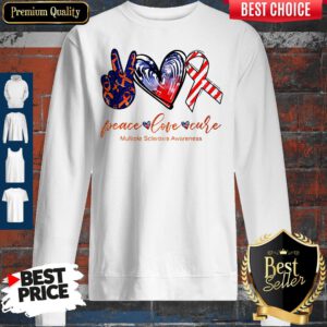 Peace Love Cure Multiple Sclerosis Awareness American Flag Veteran Independence Day Sweatshirt