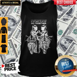 Premium Go Far Go Together Tank Top