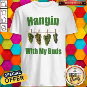 Premium Hangin With My Buds Shirt