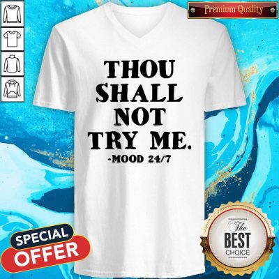 Premium Thou Shall Not Try Me Mood V-neck