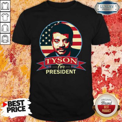 Premium Tyson For President Shirt
