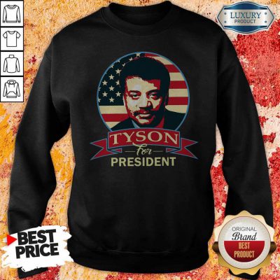 Premium Tyson For President Sweatshirt