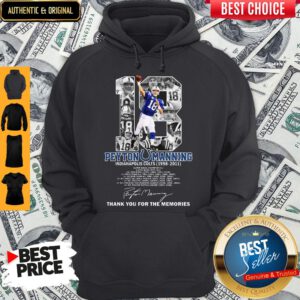 Pretty 18 Peyton Manning Indianapolis Colt Thank You For The Memories Hoodie