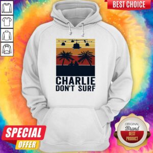 Pretty Charlie Don’t Surf Vintage Hoodie