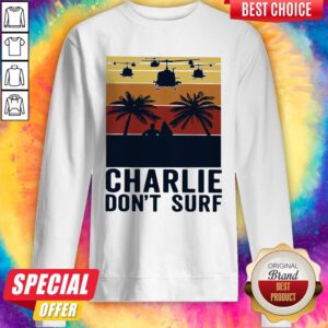 Pretty Charlie Don’t Surf Vintage Sweatshirt