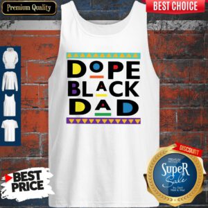 Pretty Dope Black Dad Tank Top