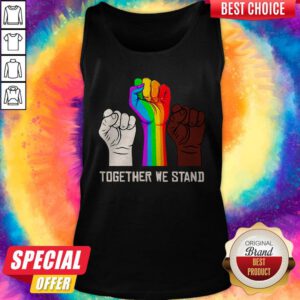 Pretty LGBT Strong Hand Together We Stand Tank Top