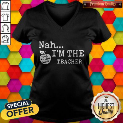 Pretty Nah I'm The Teacher V-neck