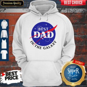 Pretty NASA Best Dad In The Galaxy Hoodie