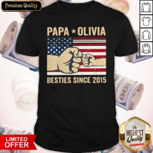 Pretty Papa Olivia Besties Since 2015 American Flag Shirt