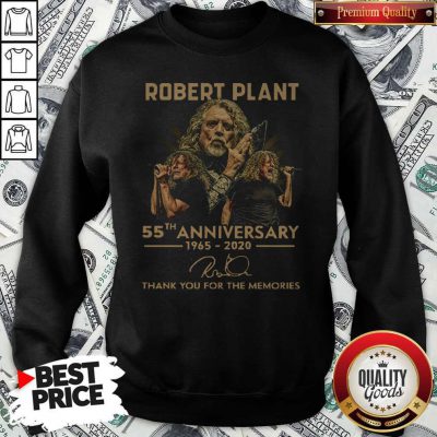 Robert Plant 55th Anniversary 1965 2020 Thank You For The Memories Signature Sweatshirt