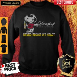 Snoopy Yuengling America’s Oldest Brewery Beer Never Broke My Heart Sweatshirt