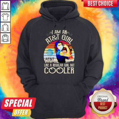 Strong Girl Mask I Am An AT And T Girl Like A Regular Girl But Cooler Vintage Hoodie