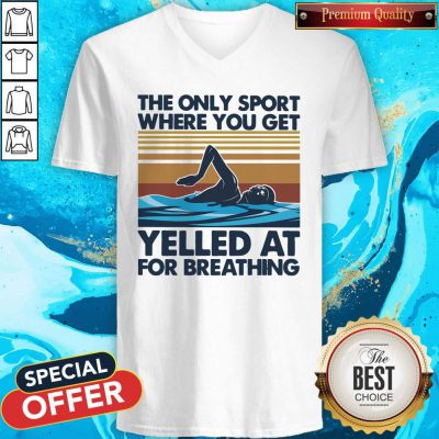 Swimming The Only Sport Where You Get Yelled At For Breathing Vintage V-neck