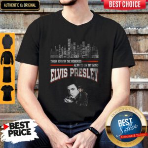 Thank You For The Memories Always On My Mind Elvis Presley Shirt