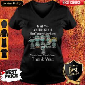 The Peanut Nurse To All The Wonderful Healthcare Workers Thank You Thank You V-neck