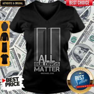 Top All Building Matter Michael Che V-neck