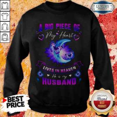 A Big Piece Of My Heart Lives In Heaven Husband Butterfly Moon Sweatshirt