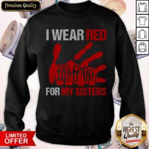 Top I Wear Red For My Sister Sweatshirt