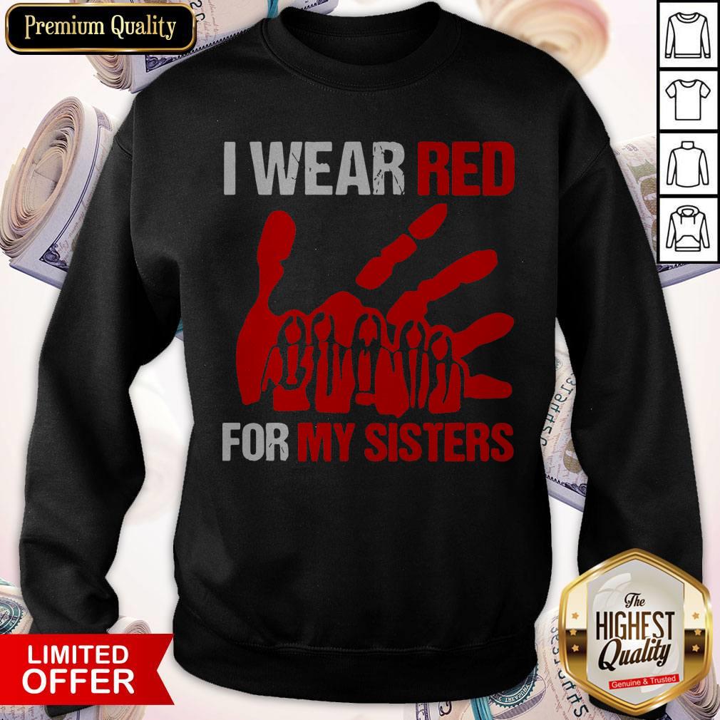 Top I Wear Red For My Sister Sweatshirt Top I Wear Red For My Sister Sweatshirt