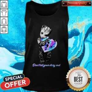 Awesome Baby Groot Don’t Let Your Story End Tank Top