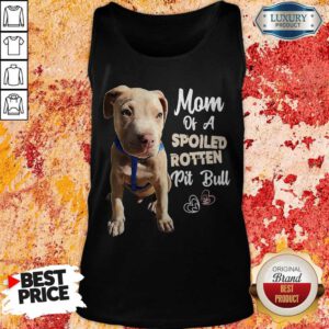 Awesome Mom Off A Spoiled Rotten Pit Bull Tank Top