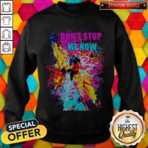 Colorful Freddie Mercury Don’t Stop Me Now Sweatshirt