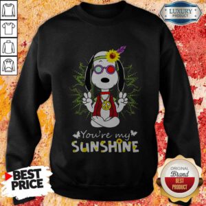 Cute Snoopy Hippie You’re My Sunshine Sweatshirt