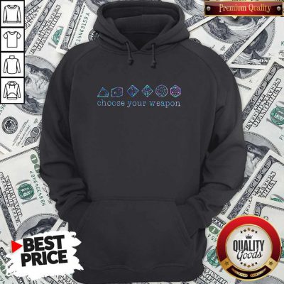 Dungeons And Dragons Dice D20 Choose Your Weapon Hoodie
