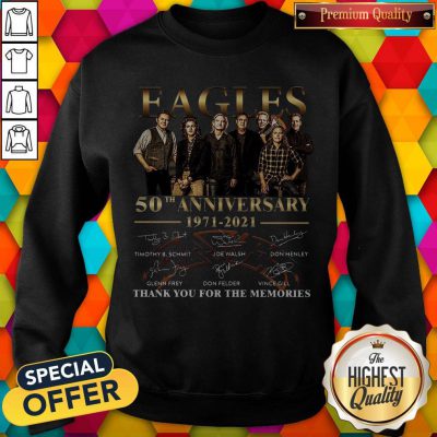 Eagles 50th Anniversary 1971 2021 Thank You For The Memories Signatures Sweatshirt