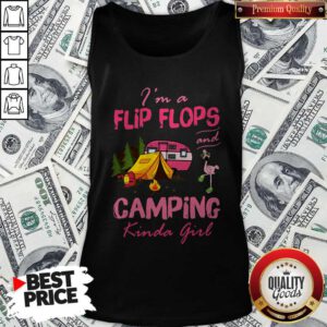 Flamingo I’m A Flip Flops And Camping Kinda Girl Tank Top